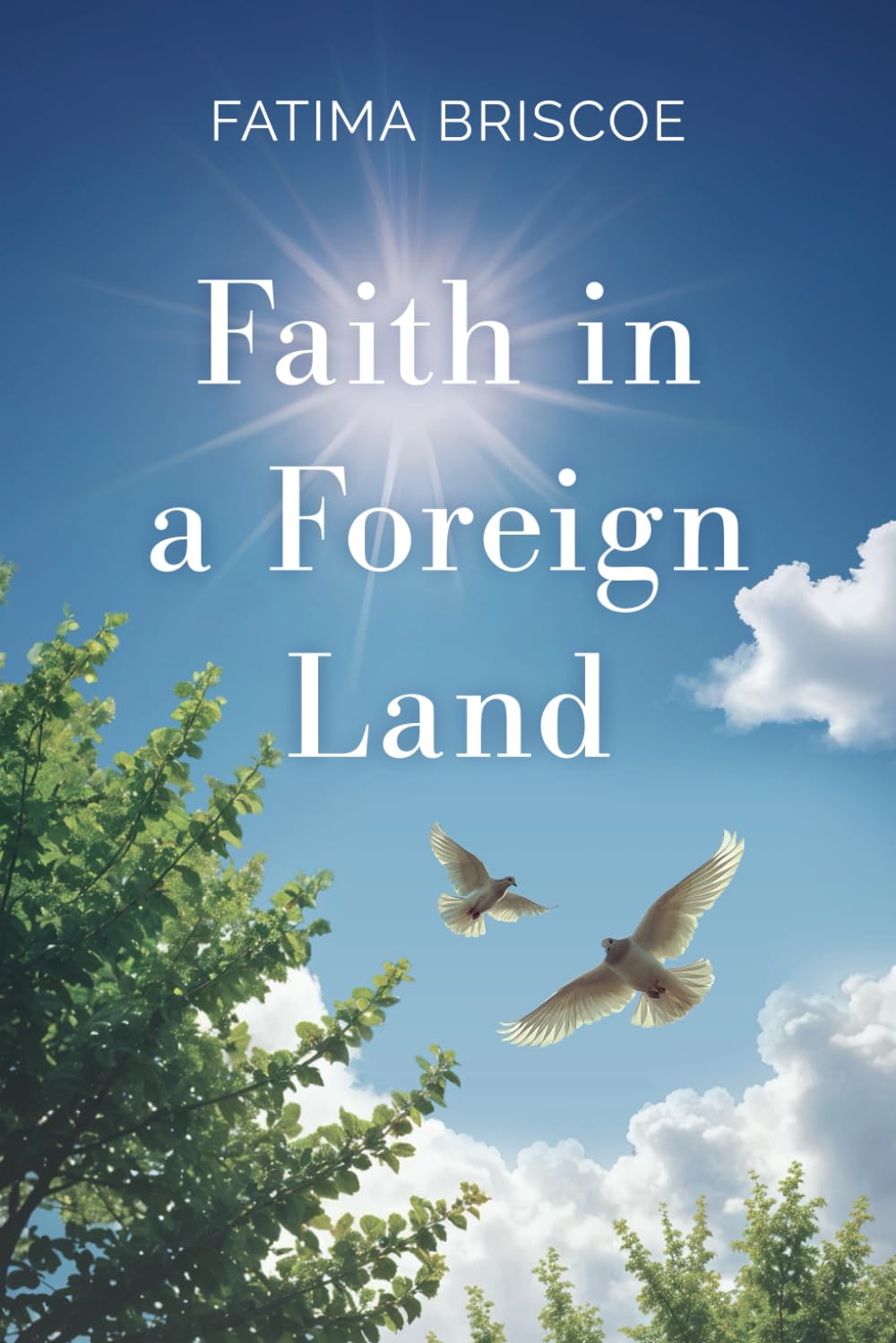 Faith in A Foreign Land