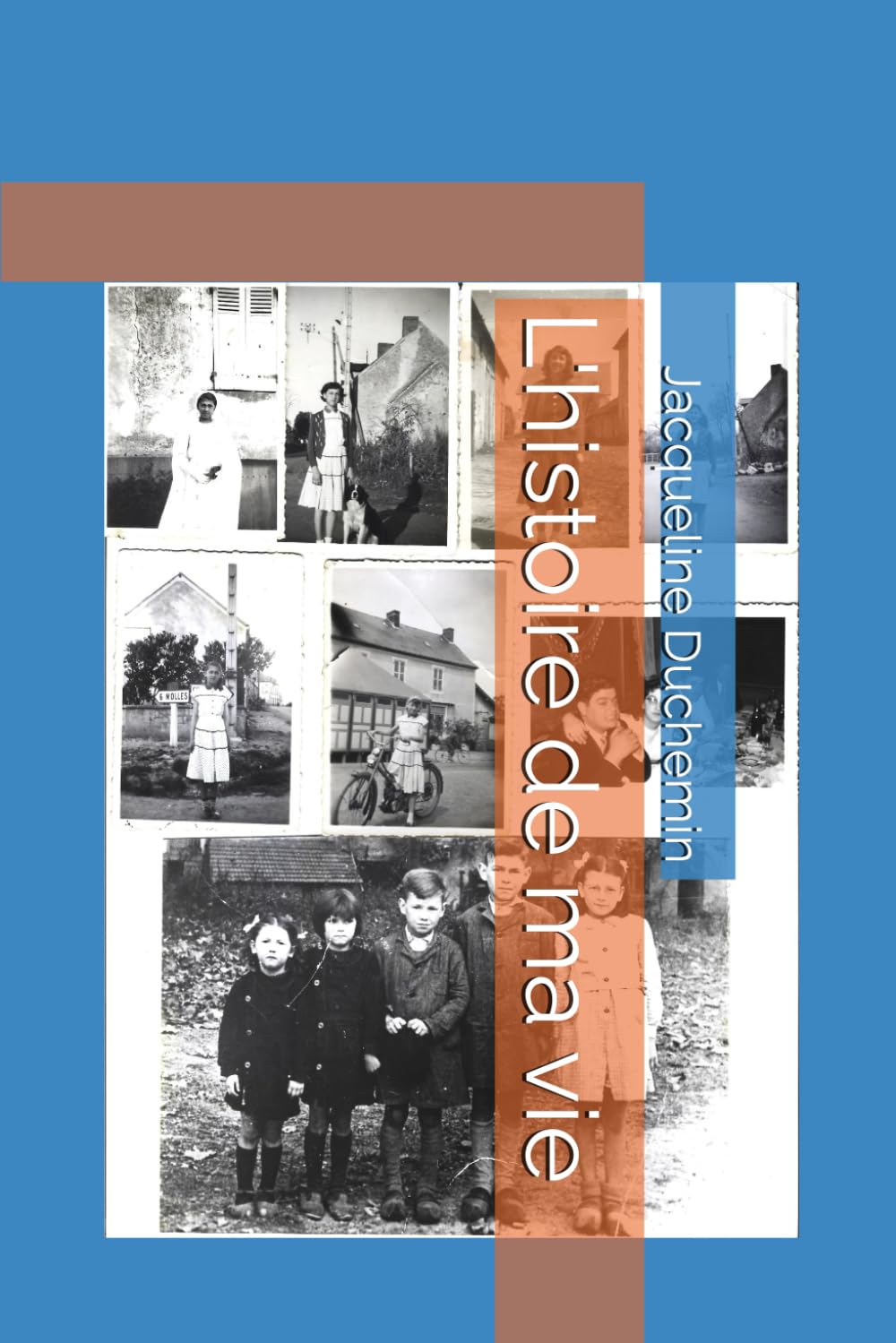 L'histoire de ma vie