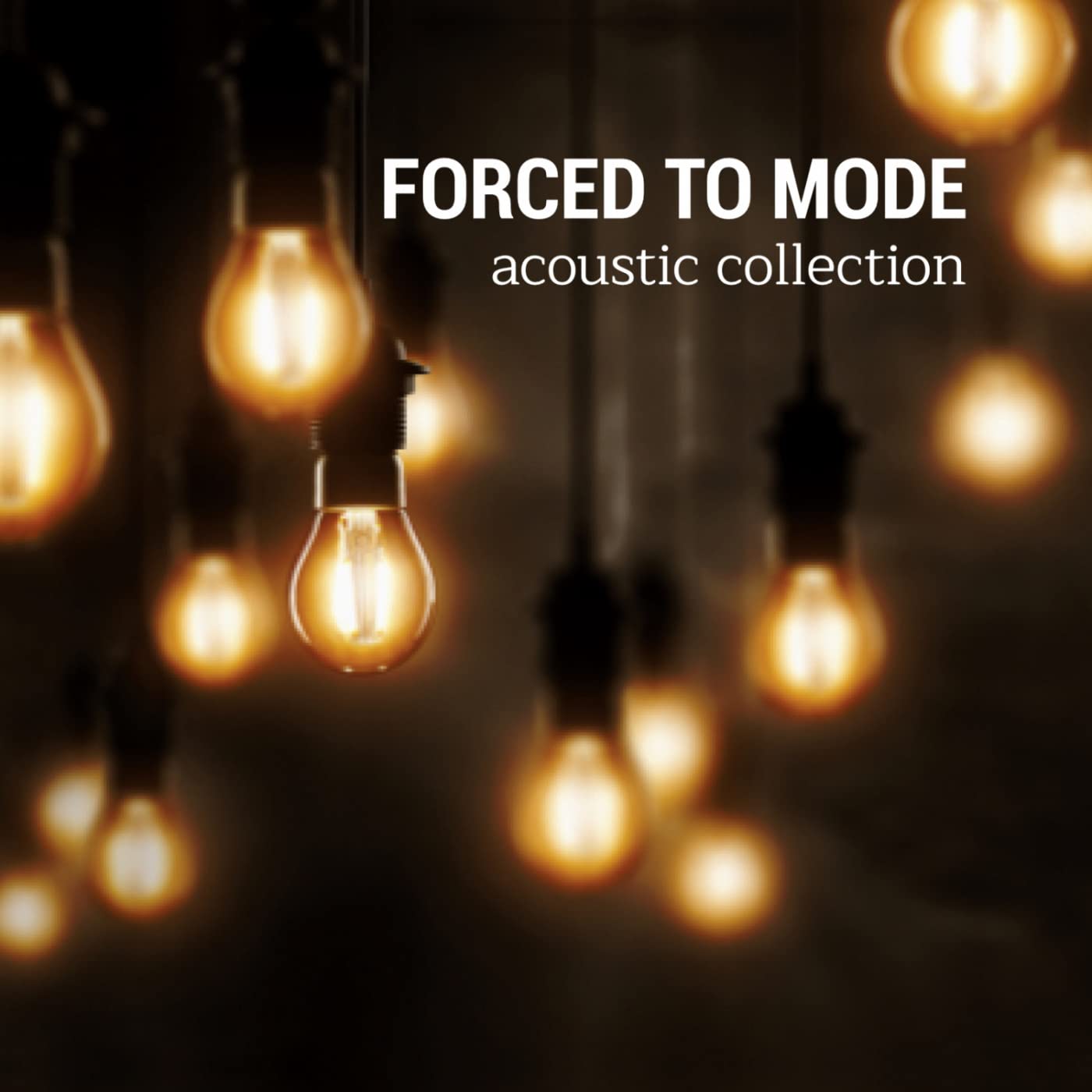 Forced to Mode