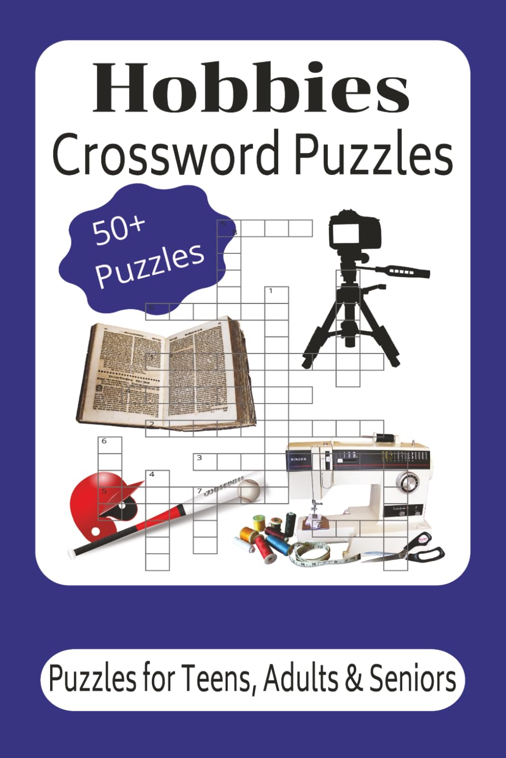 Hobbies Crossword Puzzles: 50+ Brain-Boosting Crossword Puzzles Inspired by Popular Hobbies and Pastimes | Relaxing Word Games for Adults | 6x9 ... Gifts for Relaxation, Holidays, and Vacations
