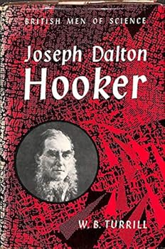 Hardcover Joseph Dalton Hooker: botanist, explorer, and administrator Book