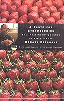 A Taste for Strawberries: The Independent Journey of Nisei Farmer Manabi Hirasaki (American Profiles (Los Angeles, Calif.).) 1881161188 Book Cover