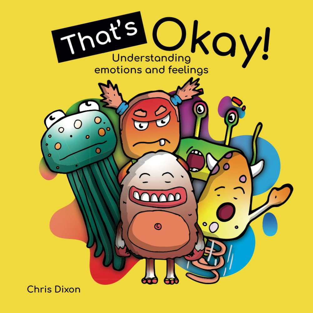 That's Okay Youth Emotional Support Book to Understand Feelings: Visually Impaired/Partially Sighted Version