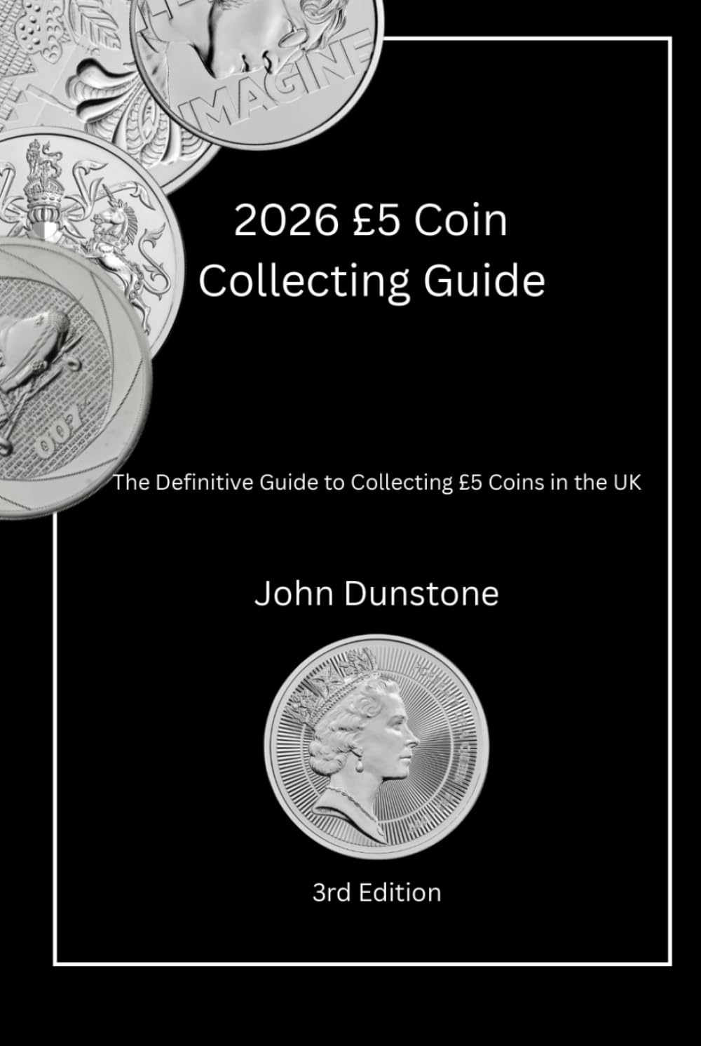2026 £5 Coin Collecting Guide: The Definitive Guide to Collecting £5 Coins in the UK
