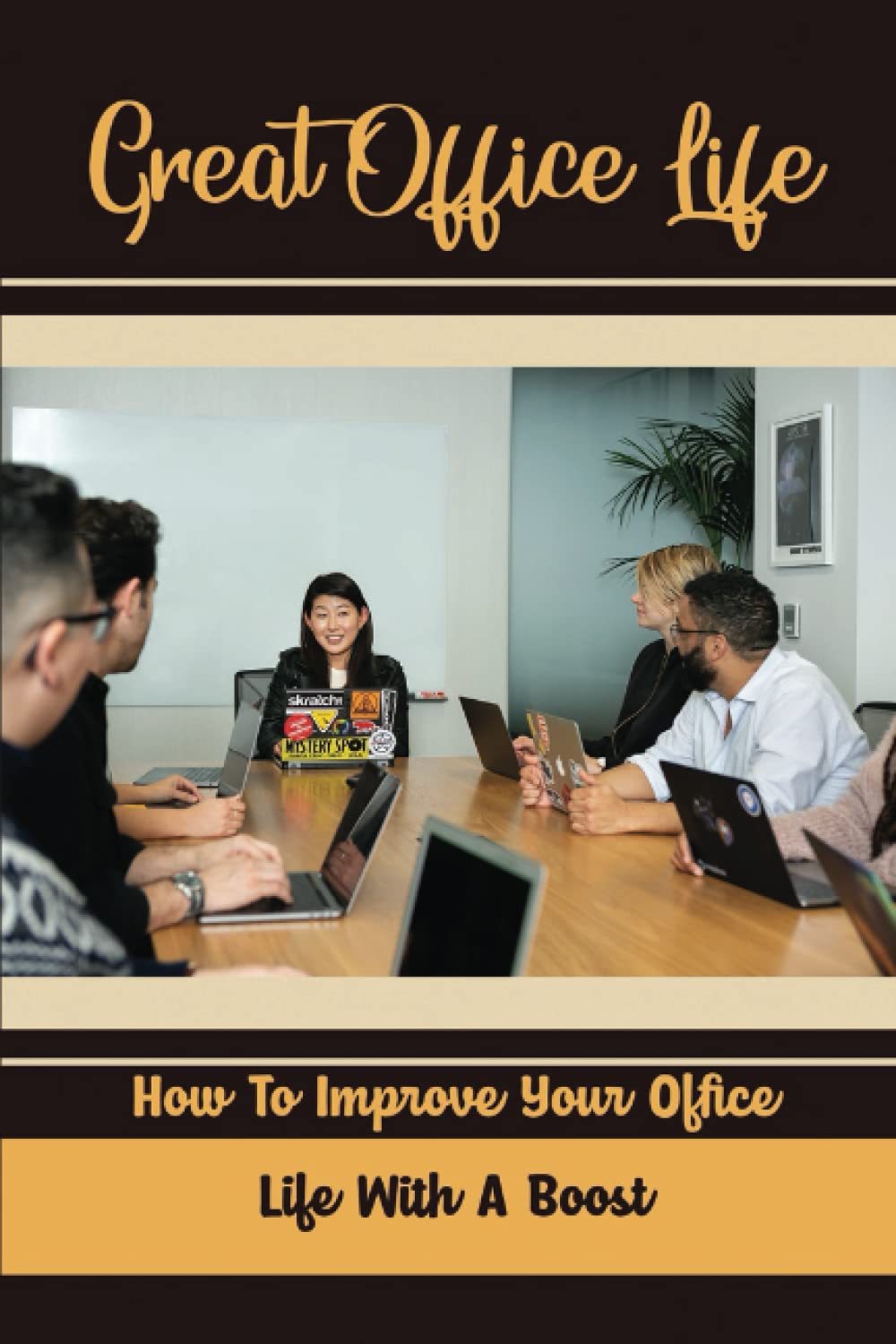 Great Office Life: How To Improve Your Office Life With A Boost