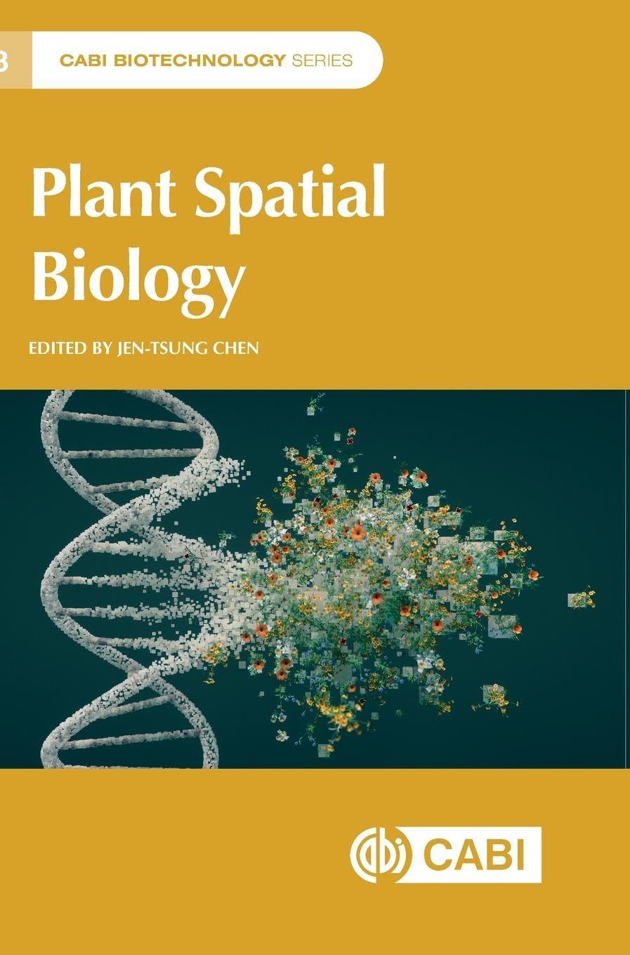 Plant Spatial Biology (CABI Biotechnology Series)