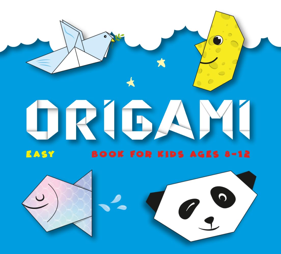 Easy Origami Book for Kids Ages 8-12: Children's Papercraft Book (Origomy or Origamy is Your Book of Paper Folding)
