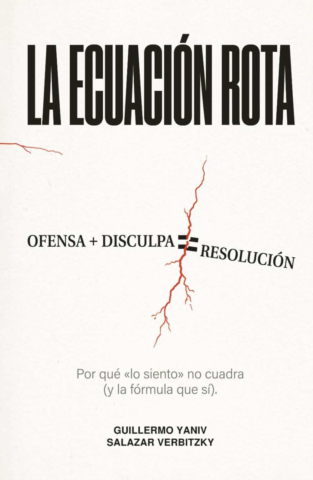 La ecuación rota: Por qué “lo siento” no cuadra (y la fórmula que sí)