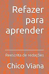 Refazer para aprender: Reescrita de redações (Portuguese Edition)