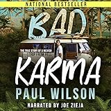 Bad Karma: The True Story of a Mexico Trip from Hell