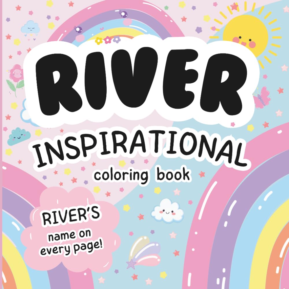 River Inspirational Coloring Book: Personalized Just for River – River's Name Appears on Every Coloring Page