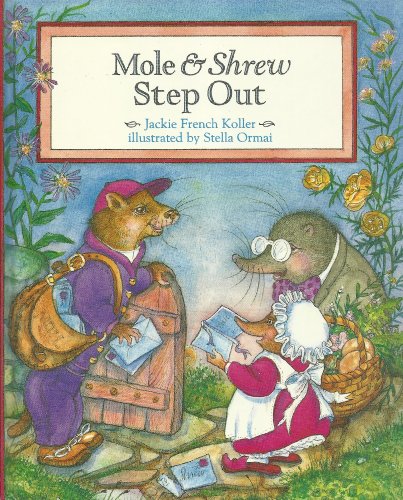 Mole & Shrew Step Out B008GOYMGK Book Cover
