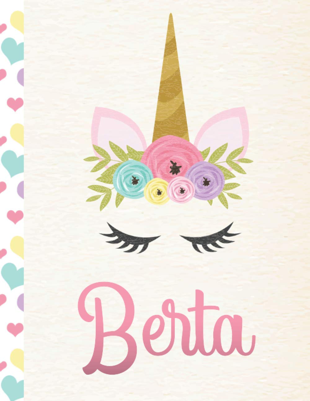 Berta: Personalized Unicorn Sketchbook For Girls With Pink Spanish/Mexican/Latina Name - 8.5x11 110 Pages. Doodle, Draw, Sketch, Create!