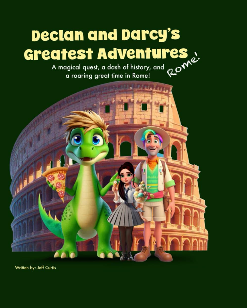 Declan and Darcy's Greatest Adventures: Rome