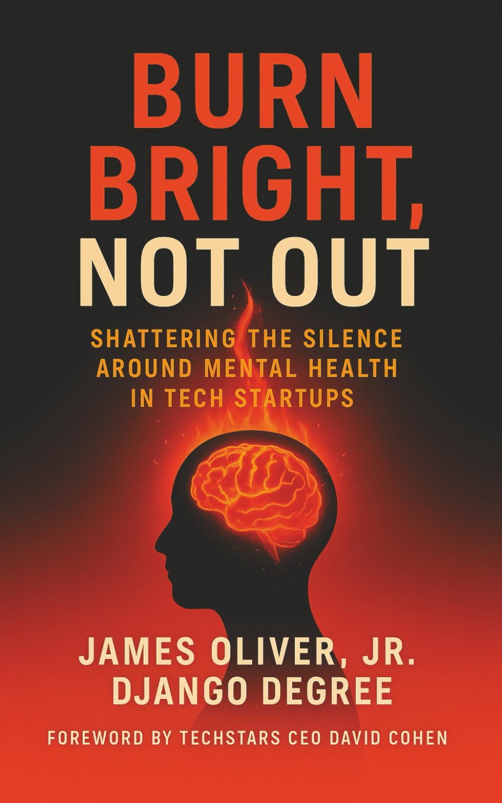 Burn Bright, Not Out: ShatteringThe Silence Around Mental Health In Tech Startups