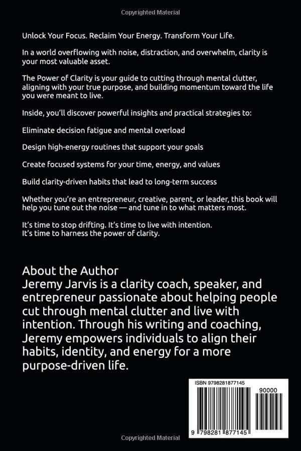 The Power of Clarity: Unlock Mental Focus, Build Momentum, and Create the Life You Were Meant to Live - Image 2