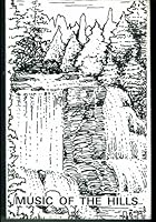 Music of the Hills. Shaffer. West Virginia. Poetry. B0031PXUP8 Book Cover