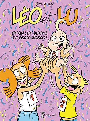 Léo et Lu, Tome 8 : Et 1 ! et 2 ! et 3 héros !