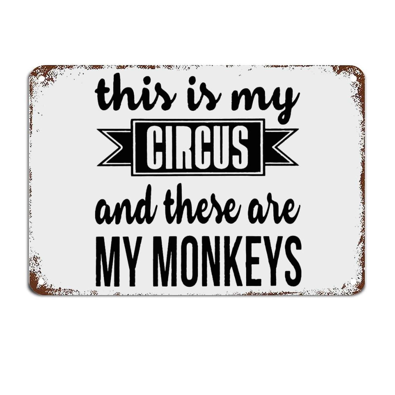 Ingzzaac Metalpostera56 This Is My These Are Monkeys Metal Sign With Funny Sayings Tin Motivational Wall Decorations For Living Room Rustic Kitchen Art Hanger Retro Decoration 8"X12"