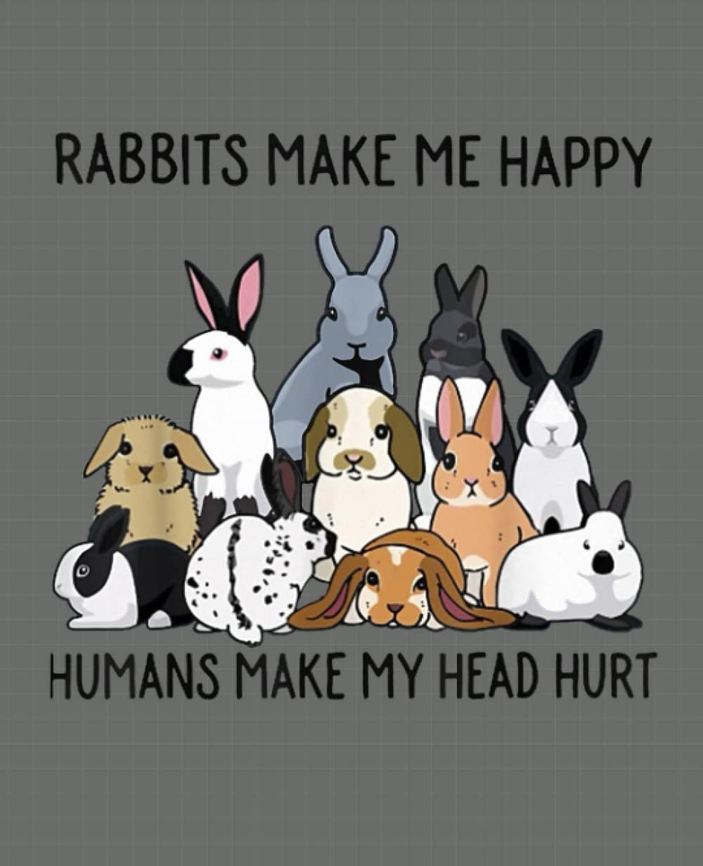 Rabbits Make Me Happy Humans Make My Head Hurt Composition Notebook: School Notebook Bunny Rabbit Animal Lover Girl Gift 7.5x9.25 Wide Ruled (Bunny Rabbit Lovers)