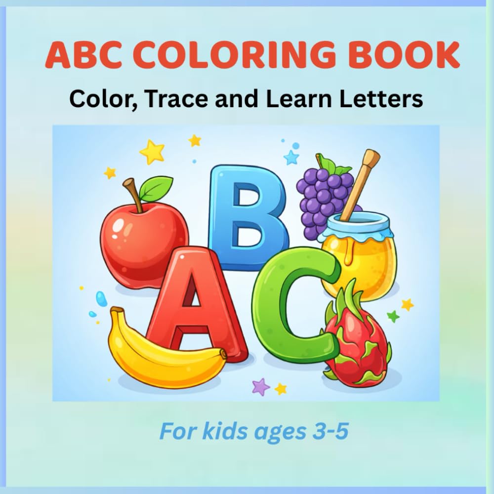 ABC COLORING BOOK: Color,Trace and Learn Letters