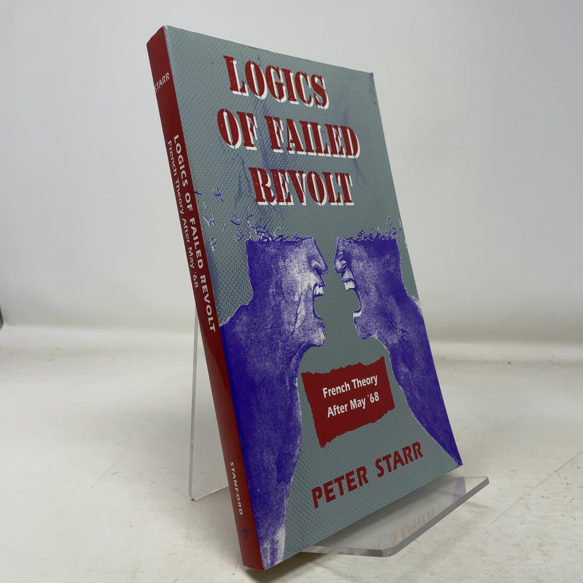 Buy Logics of Failed Revolt: French Theory After May '68 — BookShops.in