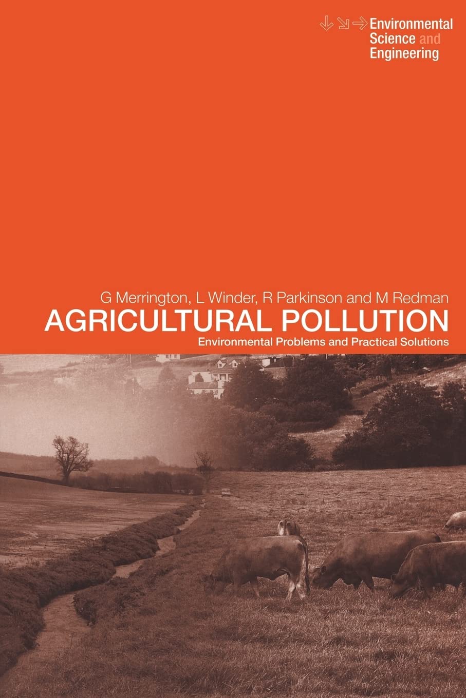 Agricultural Pollution: Environmental Problems and Practical Solutions (Environmental Science and Engineering / Environmental Engine)