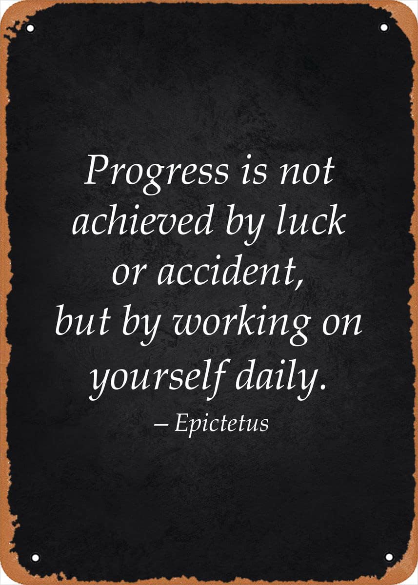 Scvgfdxzs Tin-14 Stoic Motivation Progress Stoic Quote Poster Vintage Metal Sign 12X16 Inch Funny Motivation Quotes Man Cave Decorative