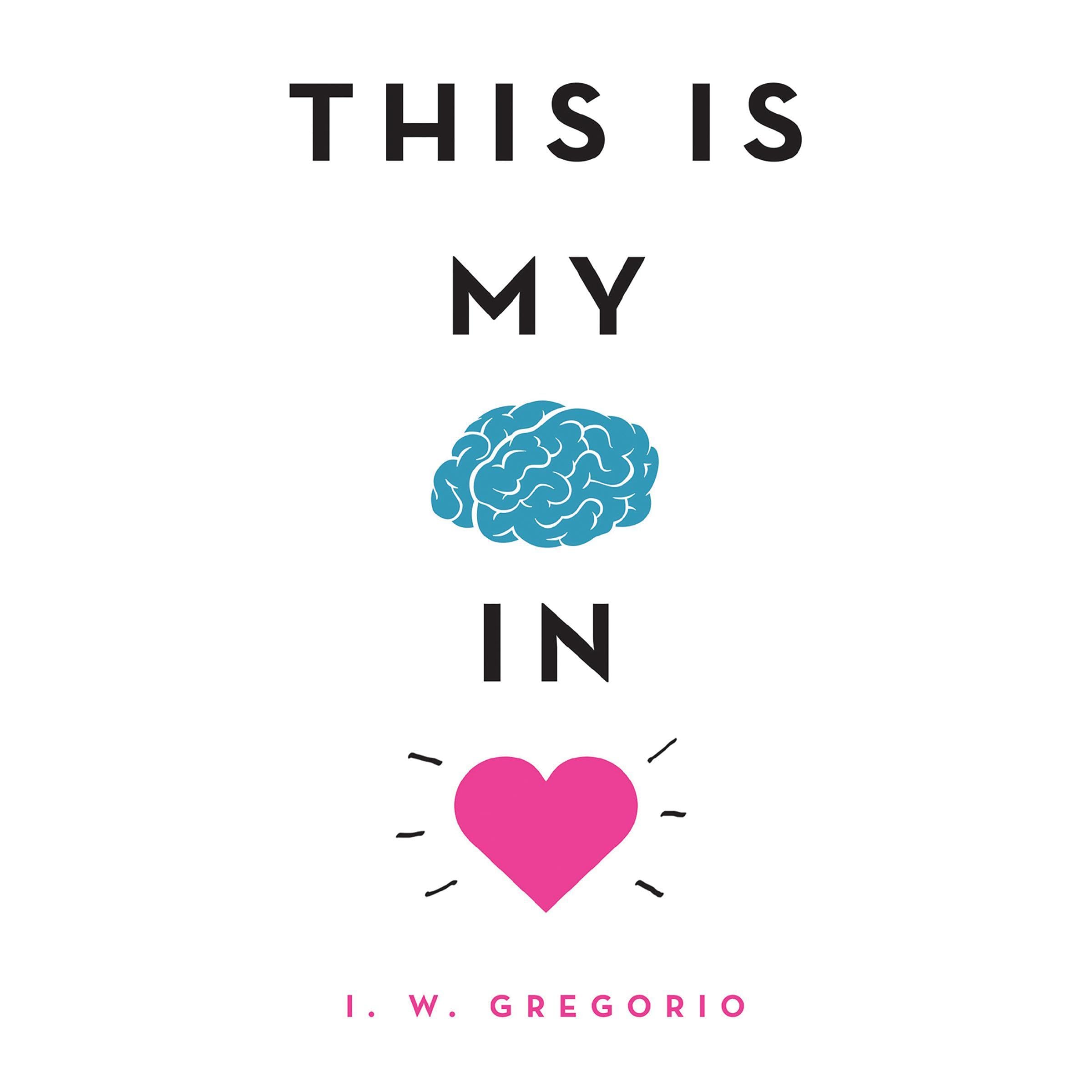 Cover art for This Is My Brain in Love