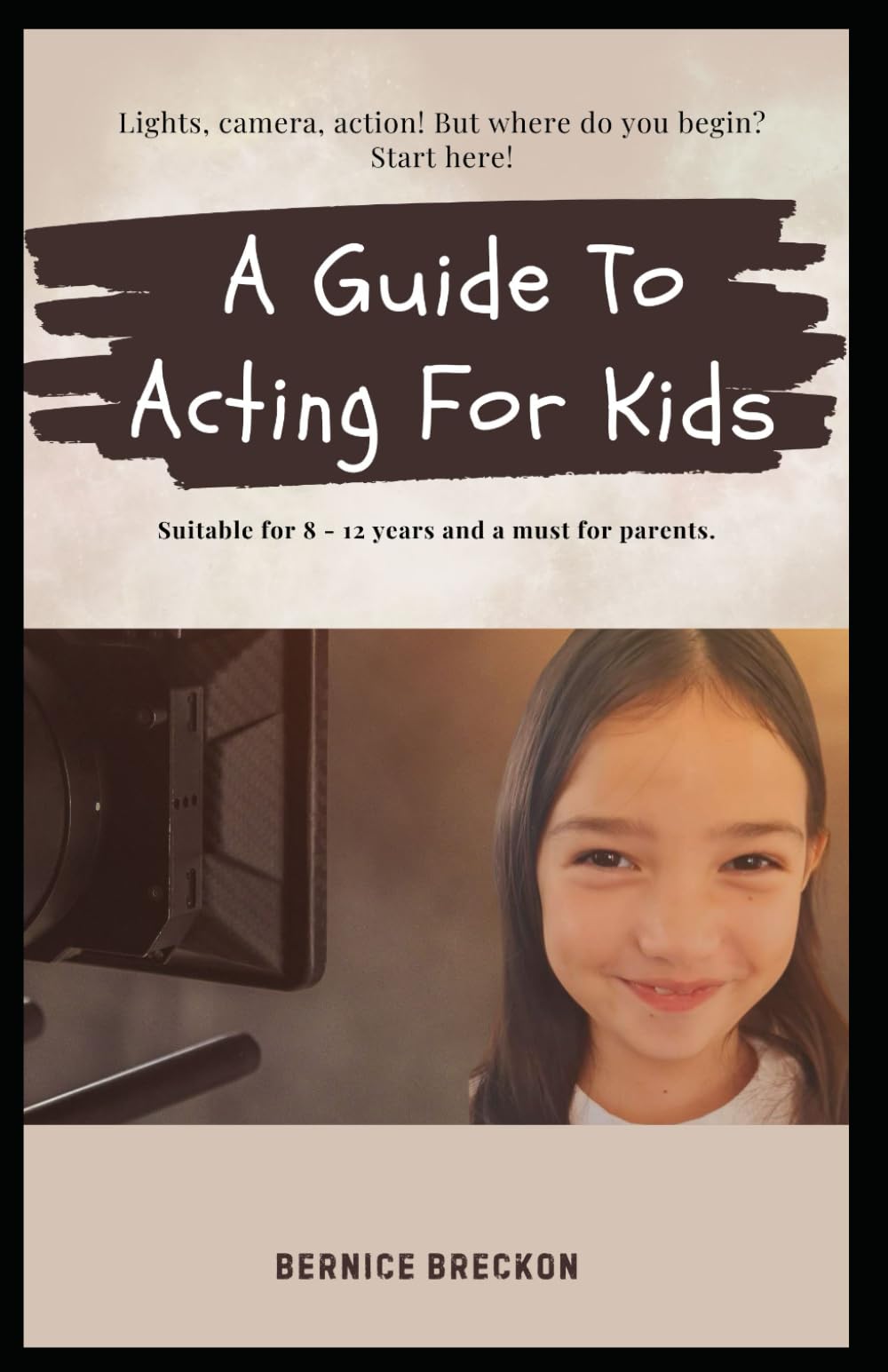 A Guide To Acting For Kids