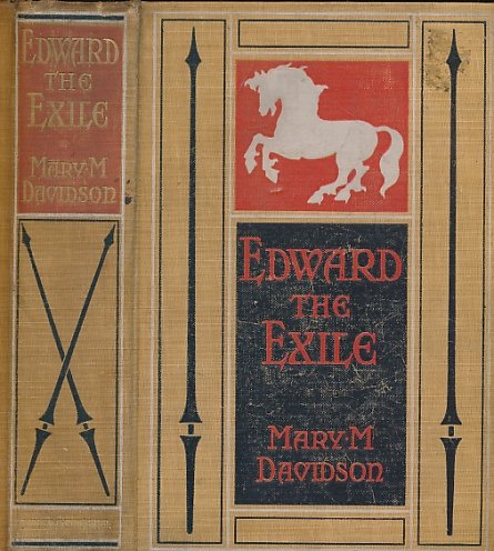 EDWARD THE EXILE: A ROMANCE OF HISTORY.: Davidson, Mary M.: Amazon.com ...