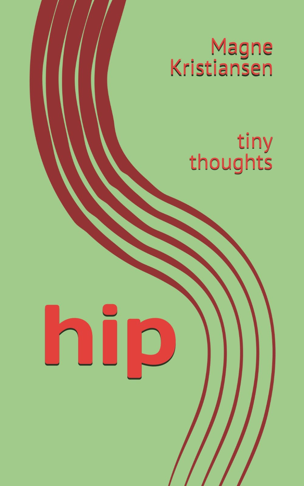 hip: tiny thoughts