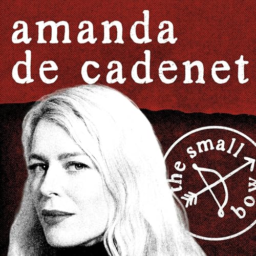 Amanda de Cadenet on Facing "Dire" Loneliness and Loving Alcoholics