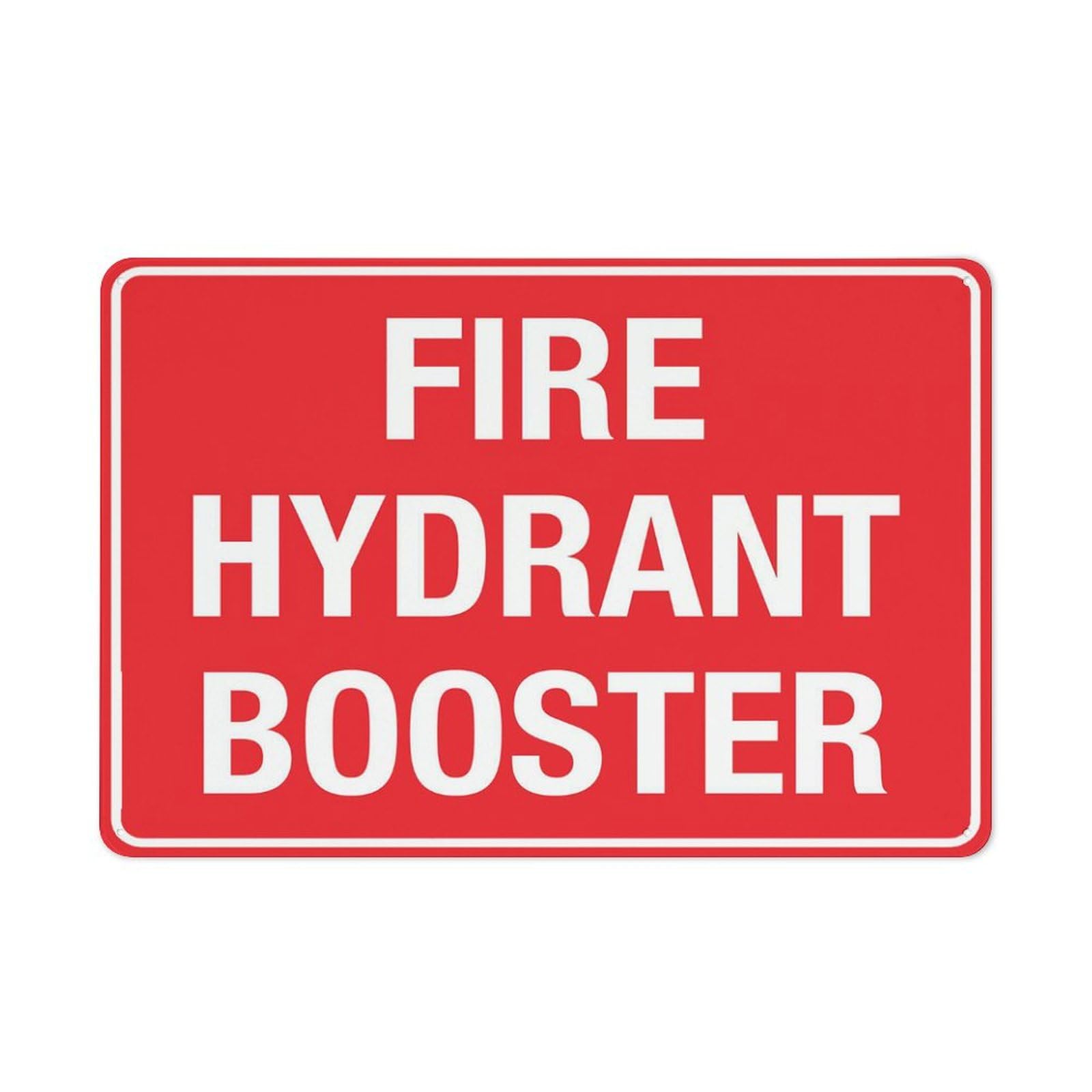 Fire Hydrant Booster Sign 8x12 Inch Rust Free Metal Aluminum Tin Sign Easy To Read & Sturdy Keep Out Outdoor Metal Signs For Home Farm Yard