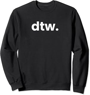 DTW Detroit Metro Michigan Airport Code List DTW Sweatshirt