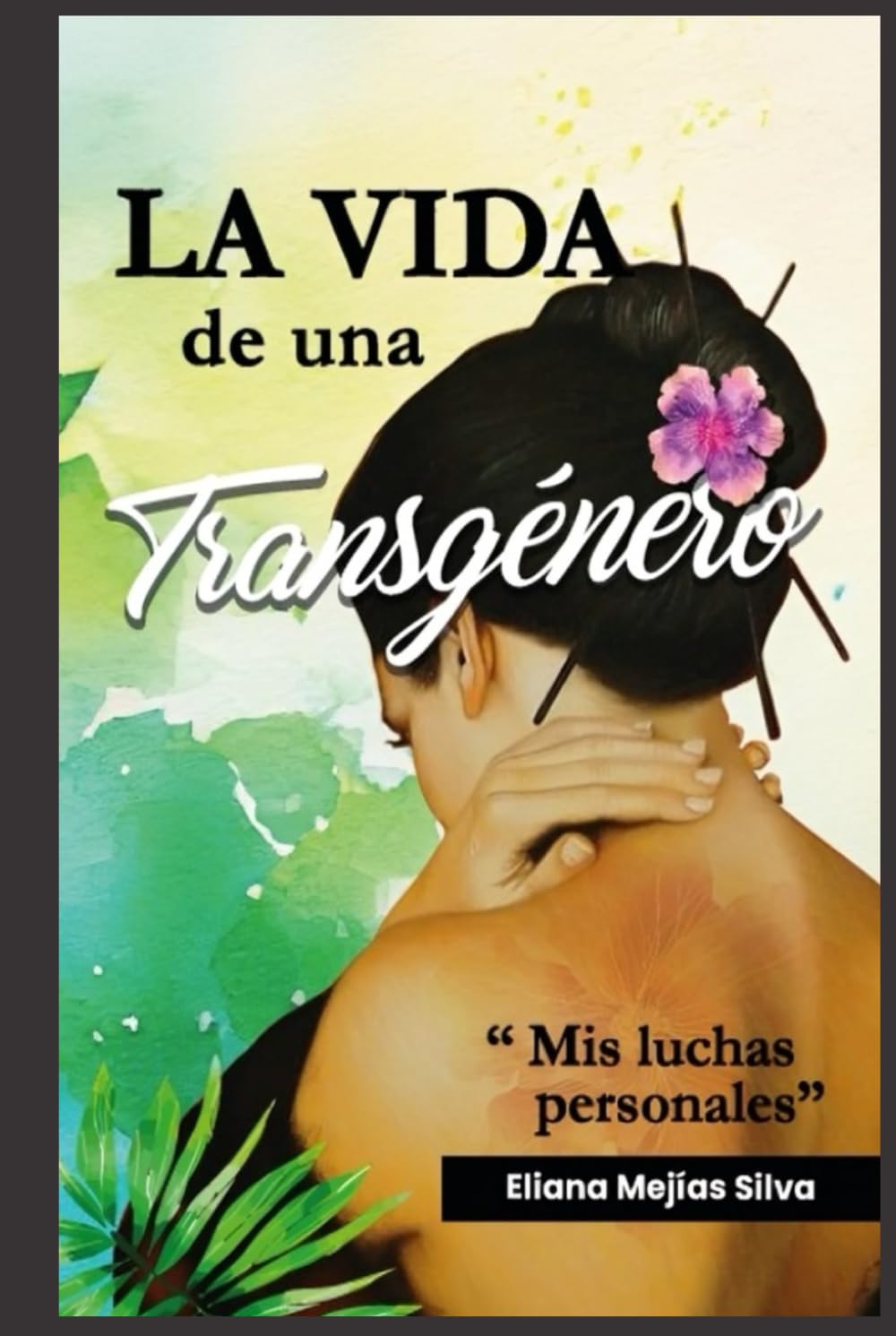 La vida de una transgénero: “mis luchas personales”