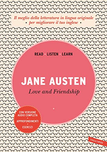 Love and Friendship: Con versione audio completa (English Edition)