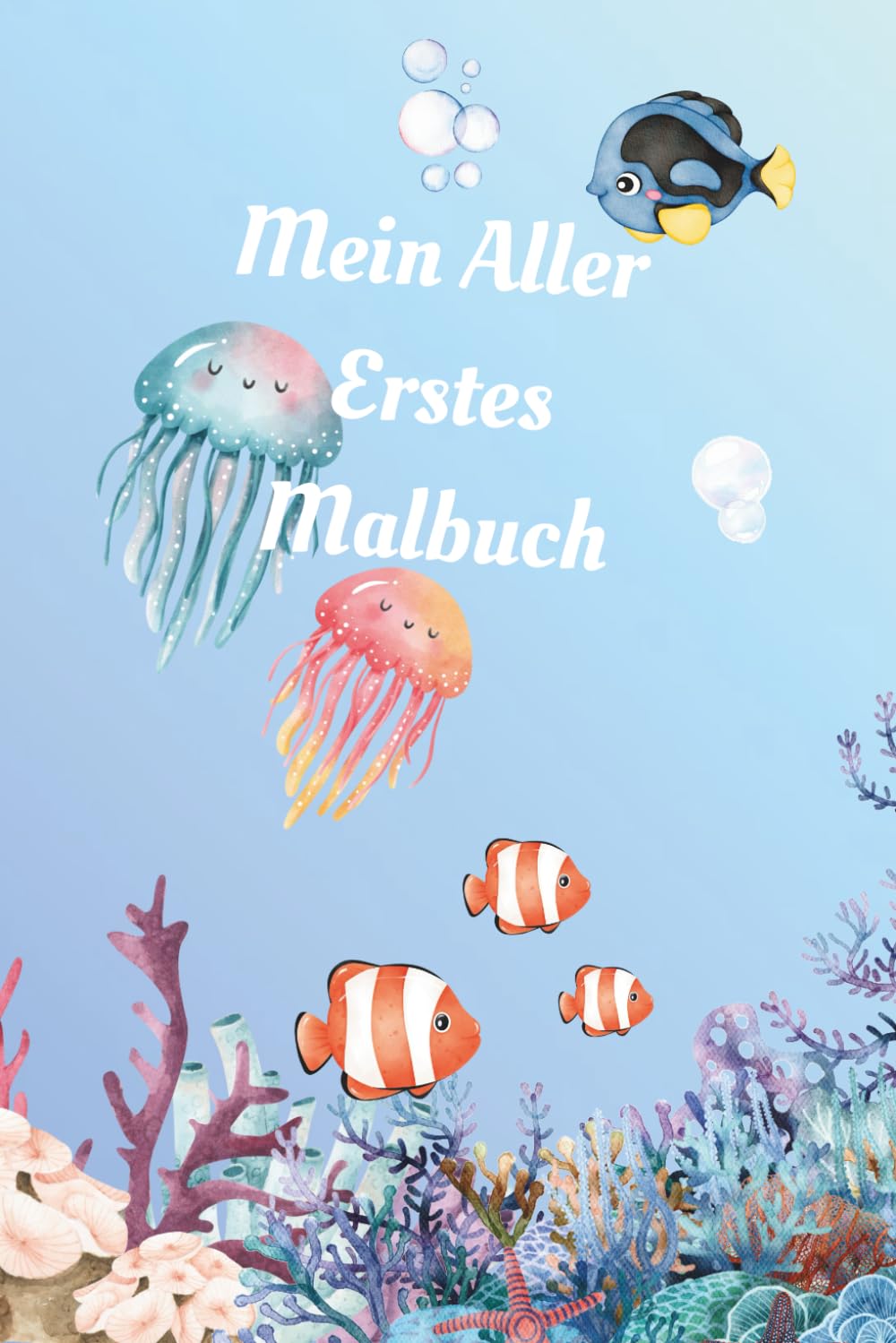 MEIN ALLER ERSTES MALBUCH