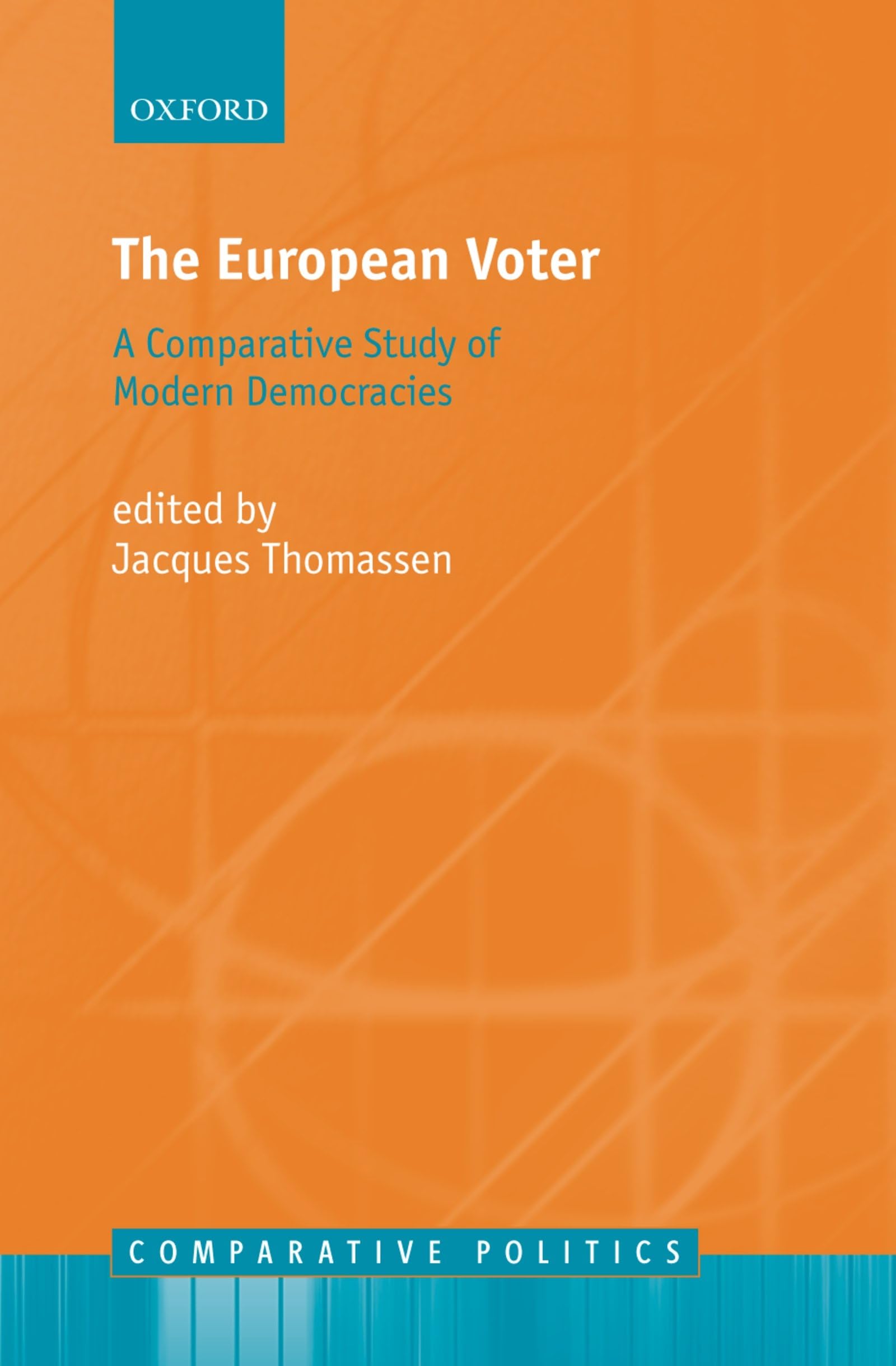 Buy The European Voter: A Comparative Study of Modern Democracies (Comparative Politics) — BookShops.in