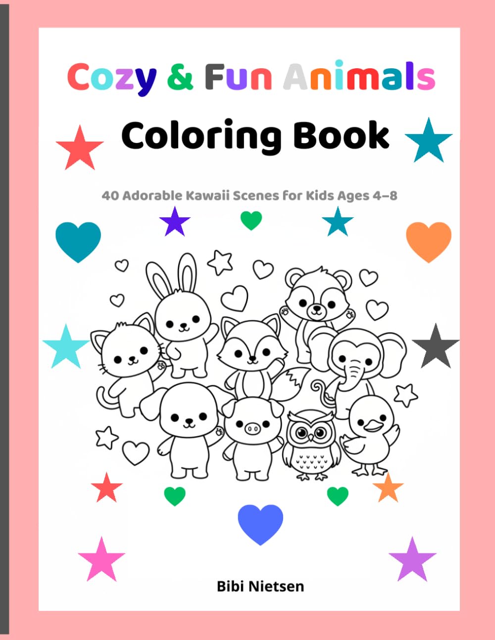 Cozy & Fun Animals Coloring Book: 40 Cute Kawaii Animal Scenes for Kids Ages 4-8