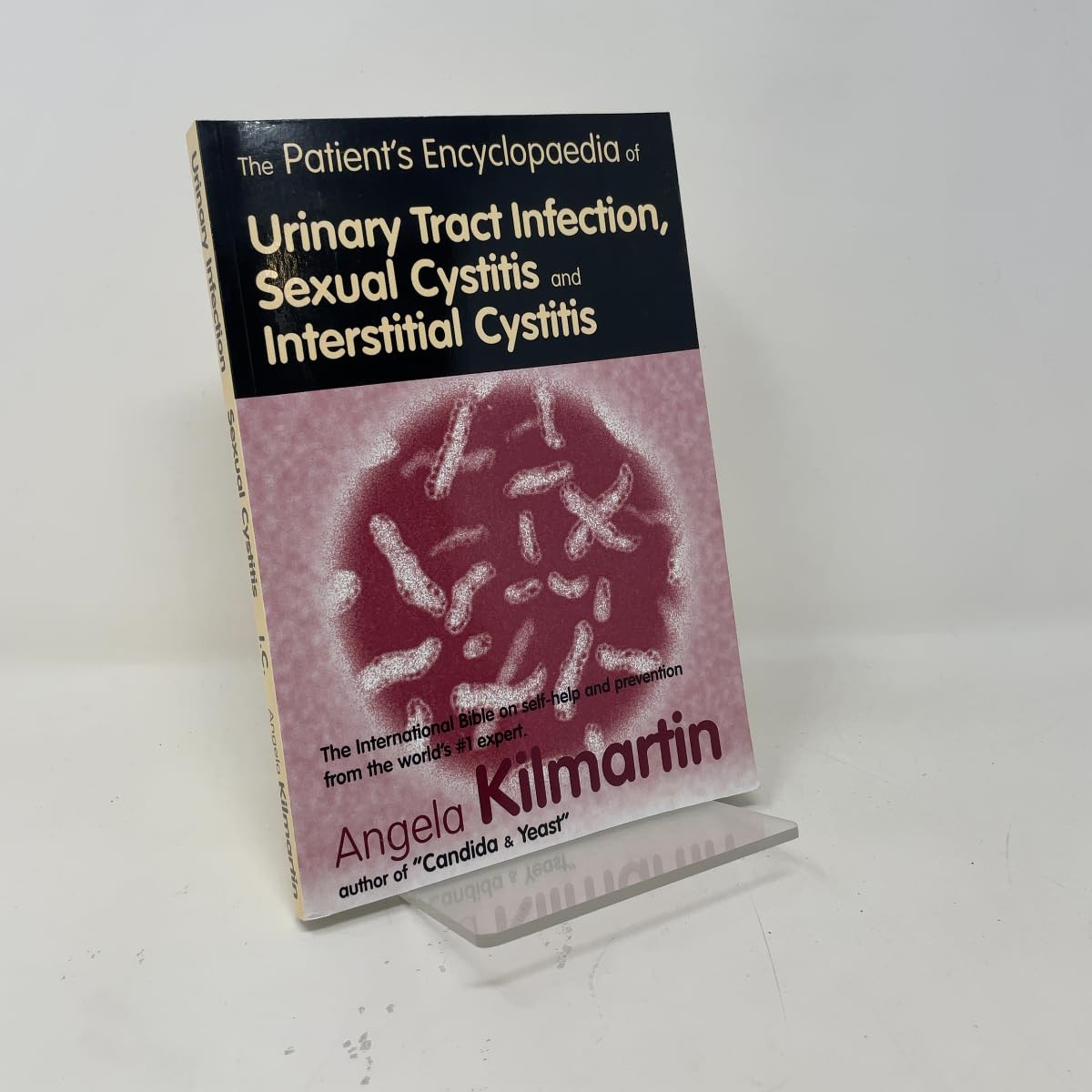 The Patient's Encyclopaedia of Urinary Tract Infection, s**ual C