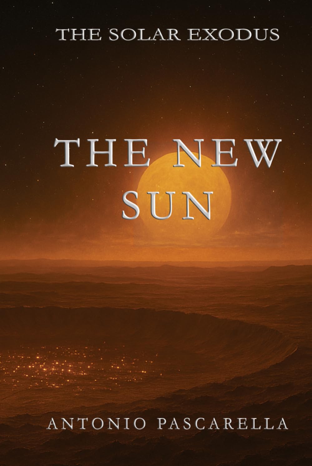 The New Sun (The Solar Exodus)