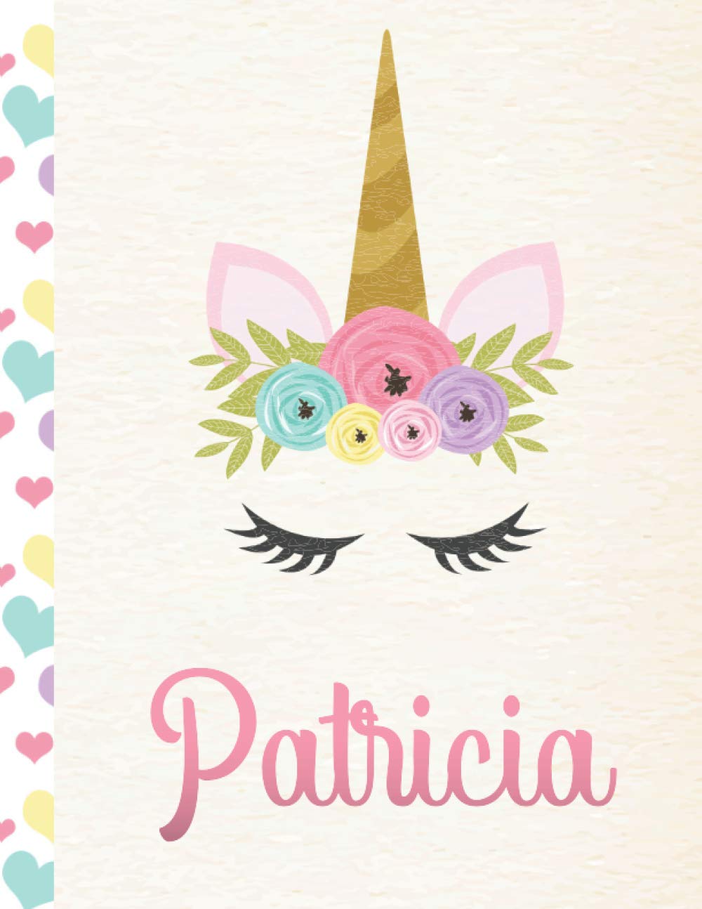 Patricia: Personalized Unicorn Sketchbook For Girls With Pink Spanish/Mexican/Latina Name - 8.5x11 110 Pages. Doodle, Draw, Sketch, Create!