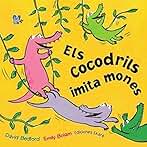 Els cocodrils imita mones (Jardín de libros / Ekaré en catalá)