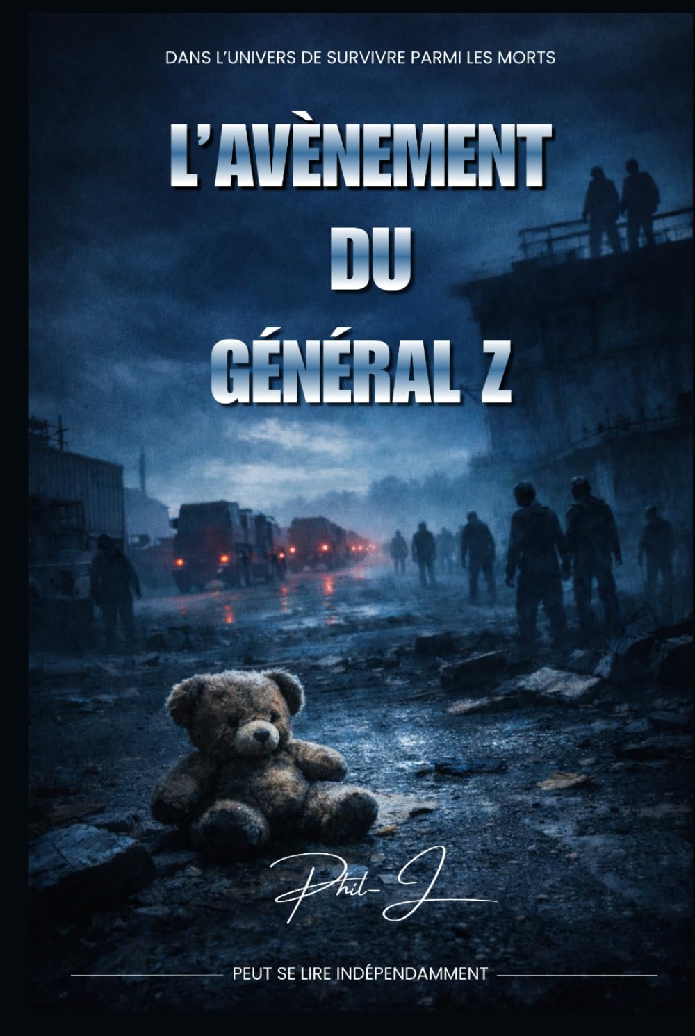 L’Avènement du Général Z: Dans l'univers de Survivre parmi les morts(lecture indépendante)