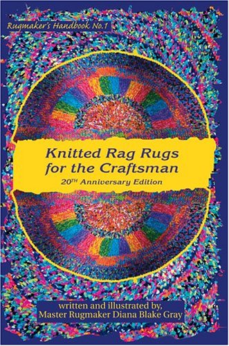 Craftsman Rag Knitted Rag Rugs For The Craftsman: Rugmaker's Handbook No.1: Gray ...