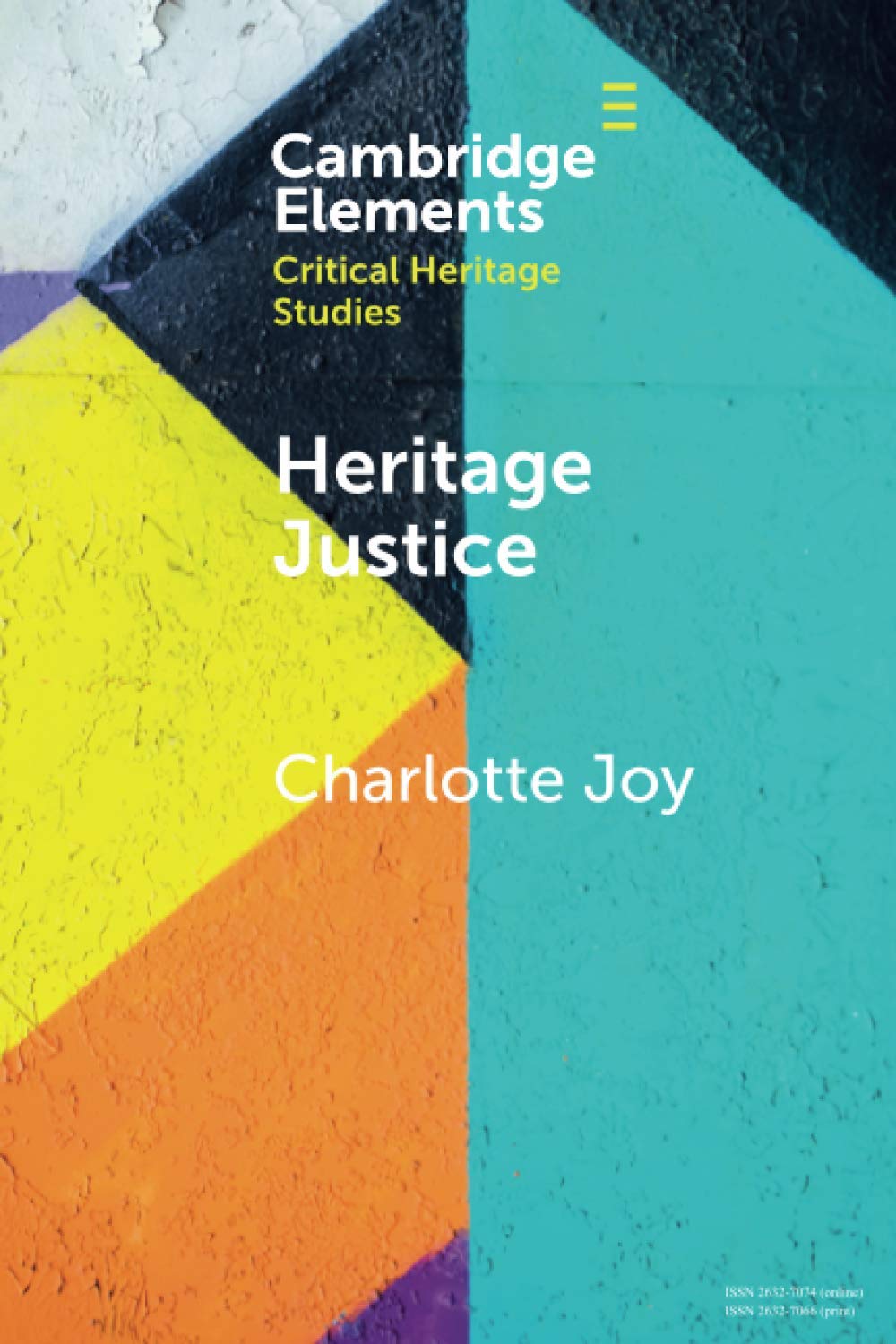Heritage Justice (Elements in Critical Heritage Studies)