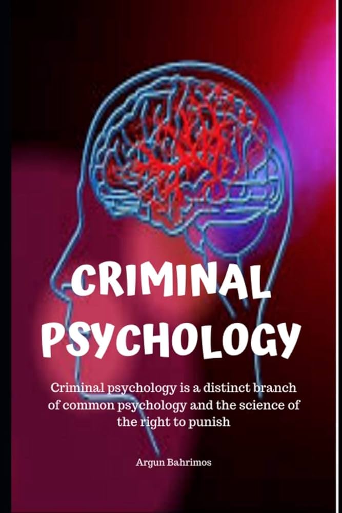 Criminal Psychology Understanding The Criminal Mind And, 48 OFF