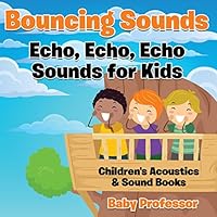 Algopix Similar Product 6 - Bouncing Sounds Echo Echo Echo 