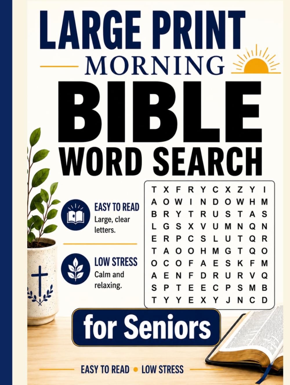 Large Print Bible Word Search for Seniors: Easy Bible Word Search Puzzles in Large Print for Peaceful Morning Coffee or Tea Time (Quiet Faith Word Search Series)